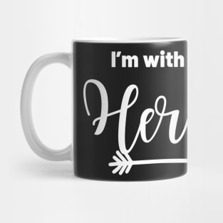 I’m with her matching couple’s Mug